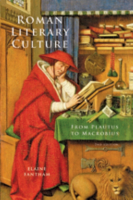 Roman Literary Culture : From Plautus to Macrobius, Hardback Book