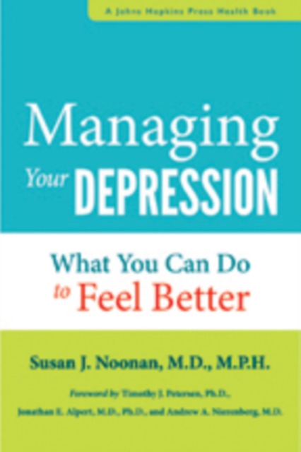 Managing Your Depression : What You Can Do to Feel Better, Paperback / softback Book