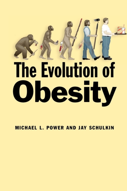 The Evolution of Obesity, Paperback / softback Book
