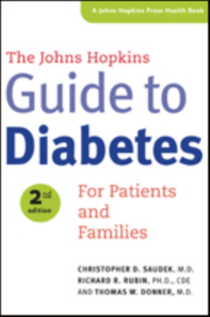 The Johns Hopkins Guide to Diabetes : For Patients and Families, Hardback Book