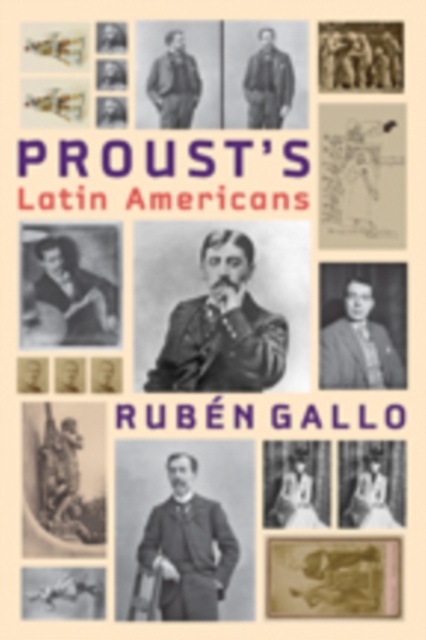 Proust's Latin Americans, Hardback Book