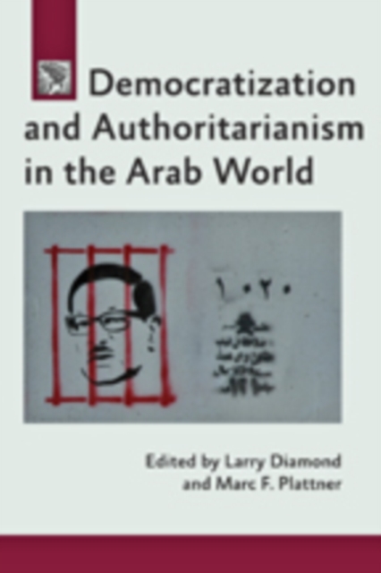 Democratization and Authoritarianism in the Arab World, Paperback / softback Book