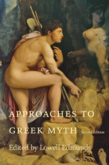 Approaches to Greek Myth, Hardback Book