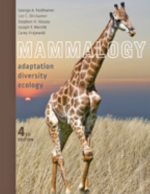 Mammalogy : Adaptation, Diversity, Ecology, Hardback Book