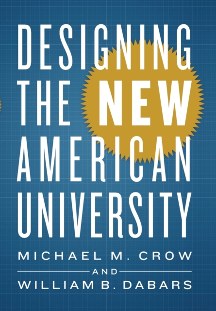 Designing the New American University, Hardback Book