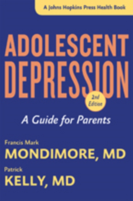 Adolescent Depression : A Guide for Parents, Hardback Book