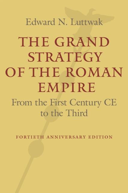 The Grand Strategy of the Roman Empire, EPUB eBook