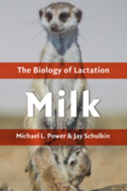 Milk : The Biology of Lactation, Hardback Book