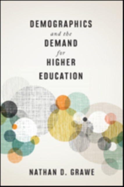 Demographics and the Demand for Higher Education, Hardback Book