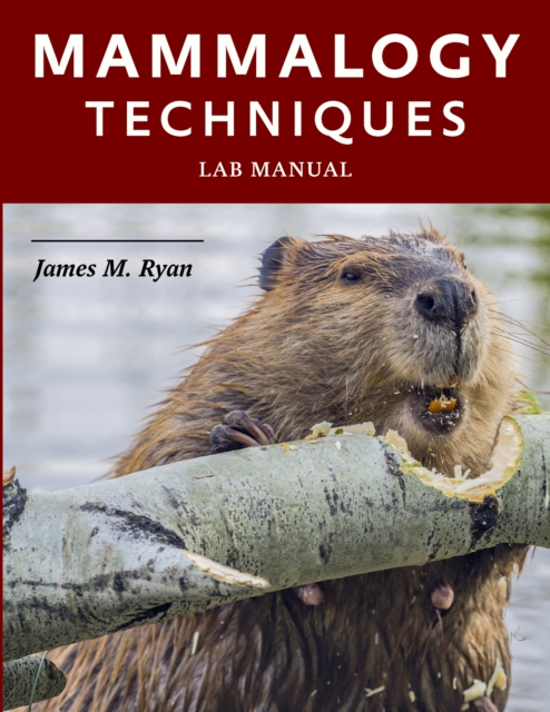 Mammalogy Techniques Lab Manual, EPUB eBook