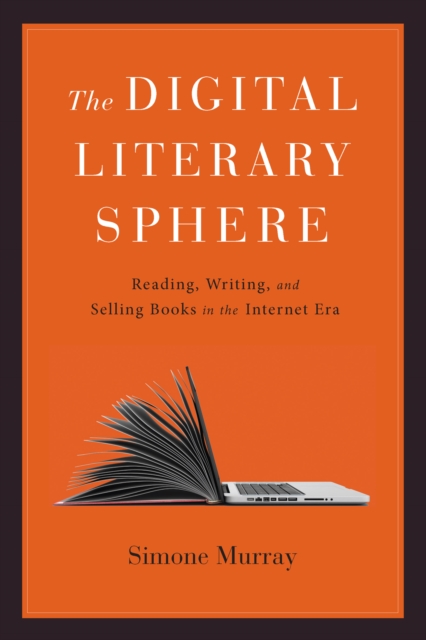 The Digital Literary Sphere, EPUB eBook