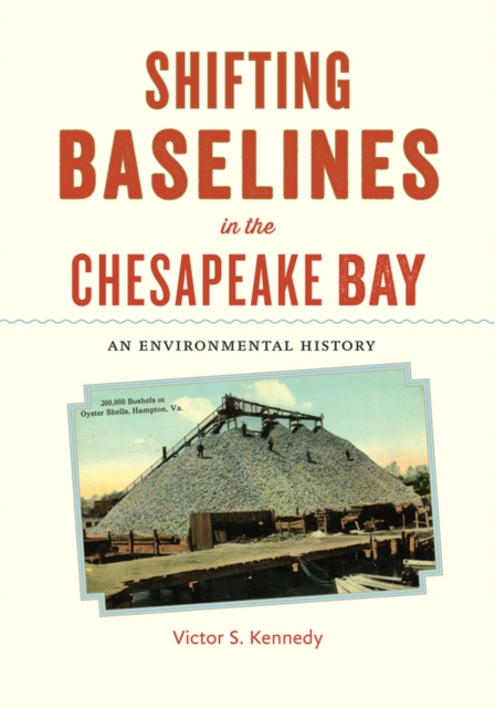 Shifting Baselines in the Chesapeake Bay, EPUB eBook