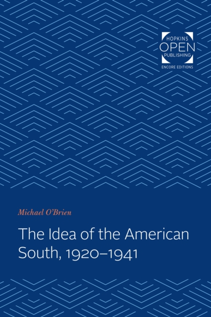 The Idea of the American South, 1920-1941, EPUB eBook