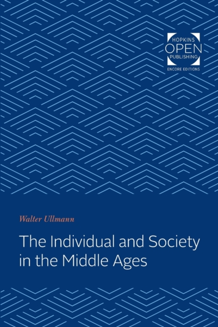 The Individual and Society in the Middle Ages, Paperback / softback Book