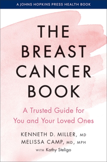 The Breast Cancer Book : A Trusted Guide for You and Your Loved Ones, Paperback / softback Book