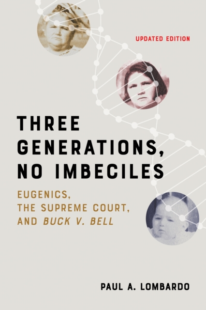 Three Generations, No Imbeciles, EPUB eBook