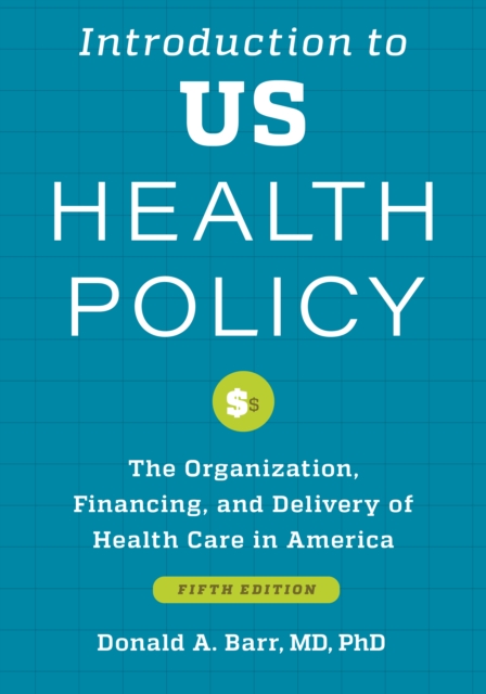 Introduction to US Health Policy, EPUB eBook
