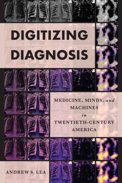 Digitizing Diagnosis, EPUB eBook