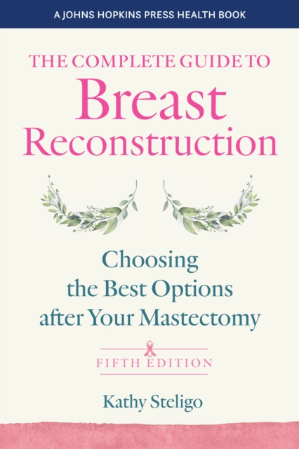 The Complete Guide to Breast Reconstruction, EPUB eBook