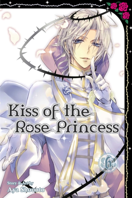 Kiss of the Rose Princess, Vol. 6, Paperback / softback Book