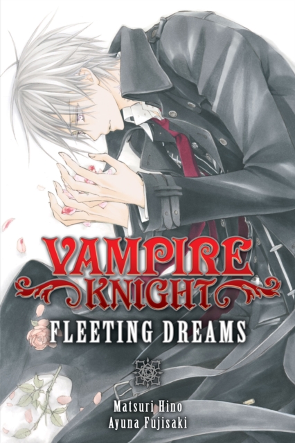 Vampire Knight: Fleeting Dreams, Paperback / softback Book
