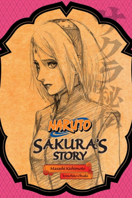 Naruto: Sakura's Story--Love Riding on the Spring Breeze, Paperback / softback Book