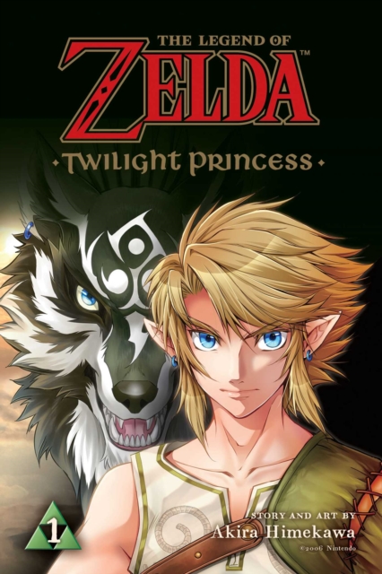 The Legend of Zelda: Twilight Princess, Vol. 1, Paperback / softback Book