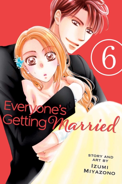 Everyone's Getting Married, Vol. 6, Paperback / softback Book