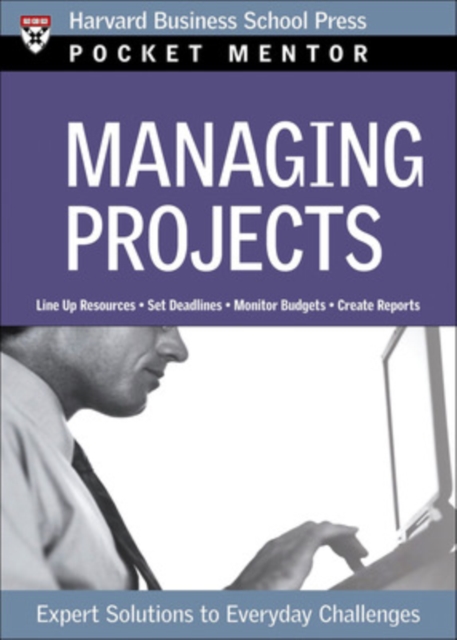 Managing Projects : Expert Solutions to Everyday Challenges, Paperback / softback Book