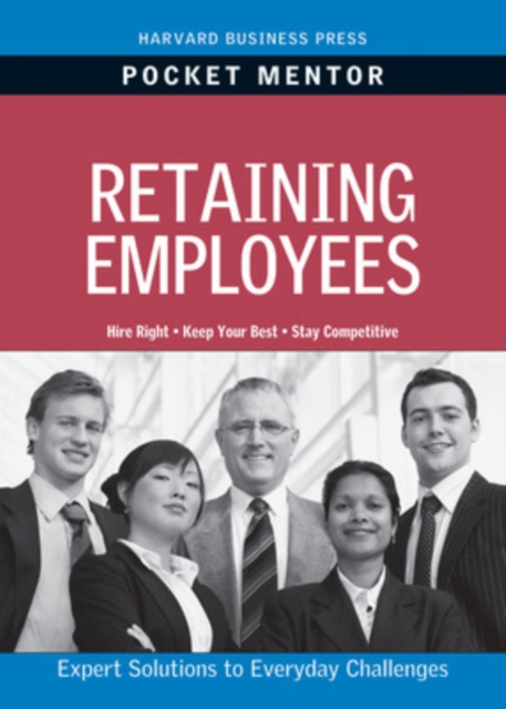 Retaining Employees, Paperback / softback Book