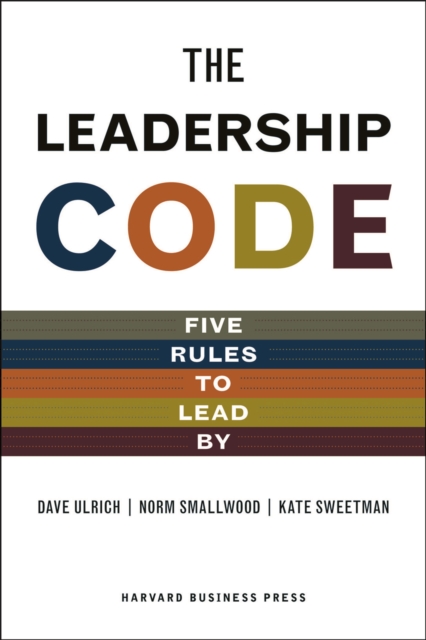The Leadership Code : Five Rules to Lead by, EPUB eBook