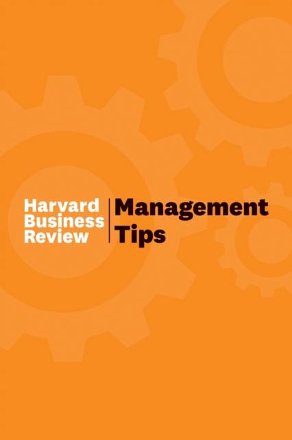 Management Tips : From Harvard Business Review, Hardback Book