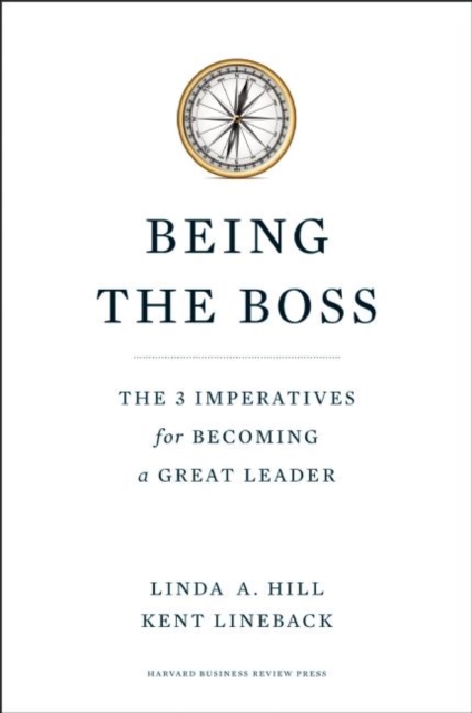 Being the Boss : The 3 Imperatives for Becoming a Great Leader, EPUB eBook