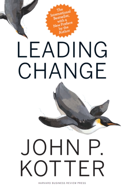 Leading Change, With a New Preface by the Author, EPUB eBook