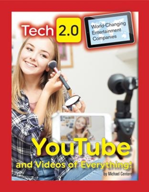 Tech 2.0 World-Changing Social Media Companies: YouTube, Hardback Book