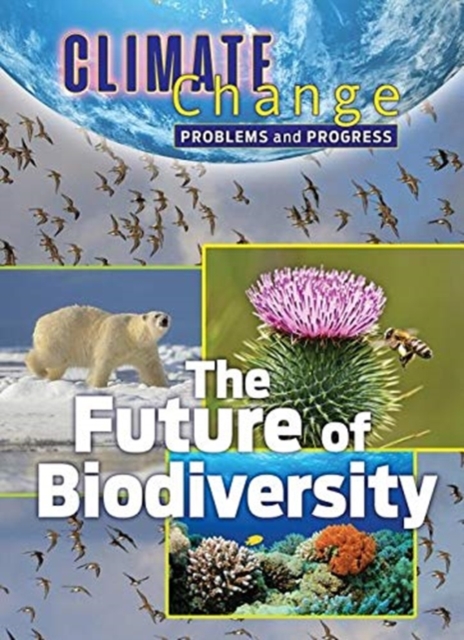 The Future of Biodiversity, Hardback Book