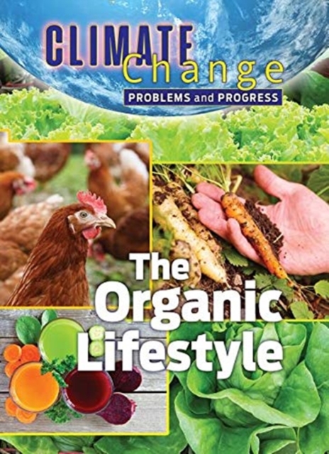 The Organic Lifestyle : Problems and Progress, Hardback Book