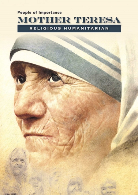 Mother Teresa : Religious Humanitarian, EPUB eBook