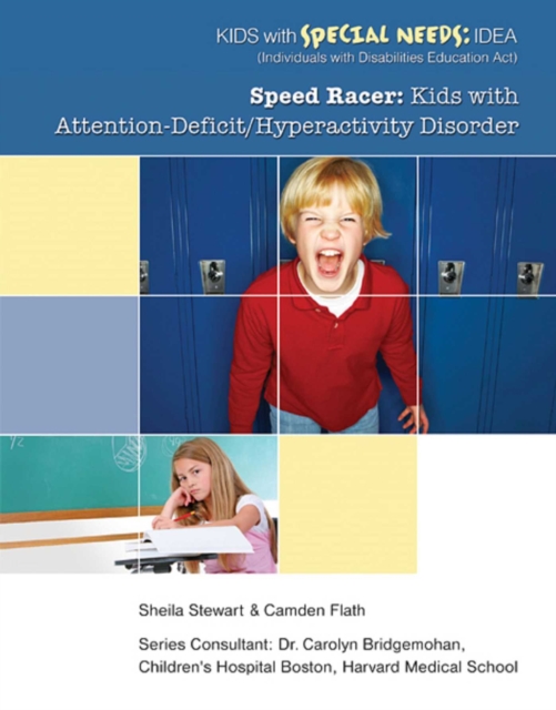 Speed Racer : Kids with Attention-Deficit/Hyperactivity Disorder, EPUB eBook