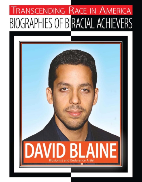 David Blaine : Illusionist and Endurance Artist, EPUB eBook