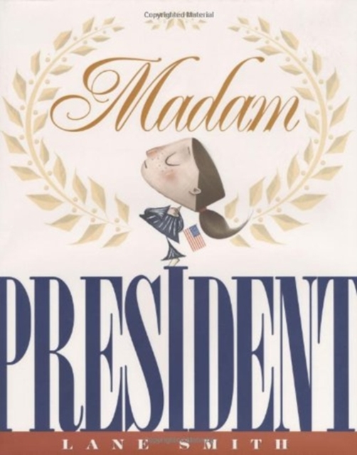 Madam President, Hardback Book