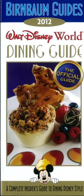 Birnbaum's Walt Disney World Dining Guide, Paperback Book