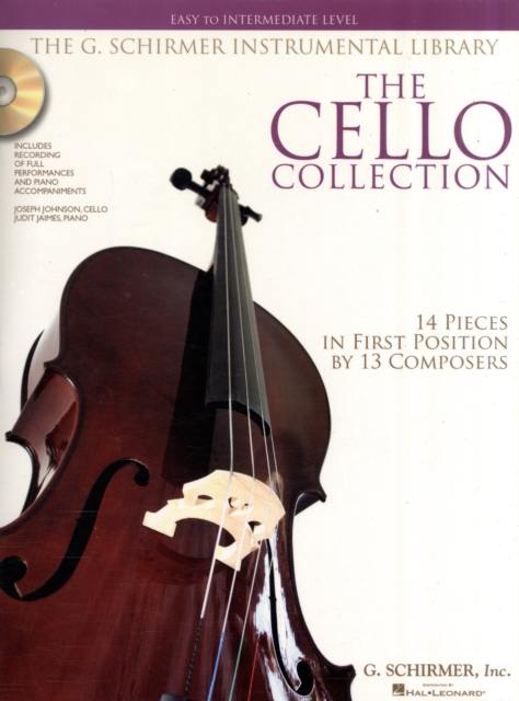 The Cello Collection - Easy to Intermediate Level : Easy to Intermediate Level / G. Schirmer Instrumental Library, Book Book