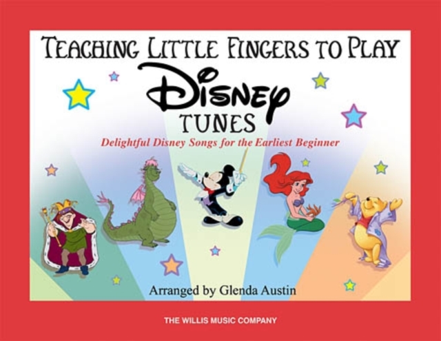 Teaching Little Fingers to Play Disney Tunes : Delightful Disney Songs for the Earliest Beginner, Book Book