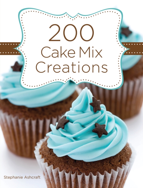 200 Cake Mix Creations, EPUB eBook