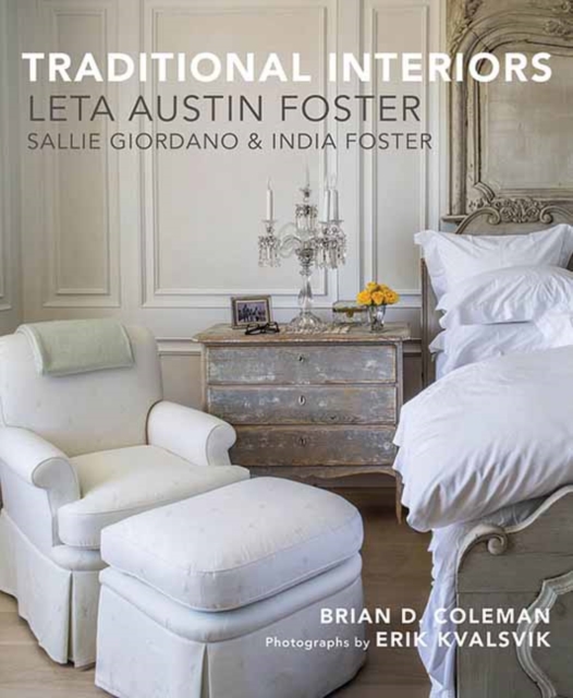 Traditional Interiors : Leta Austin Foster, Hardback Book