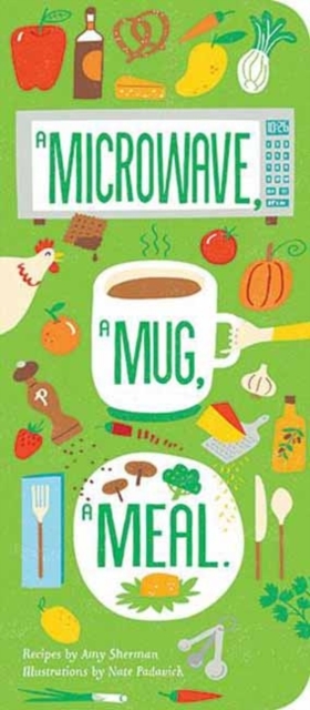 A Microwave, A Mug, A Meal, Kit Book