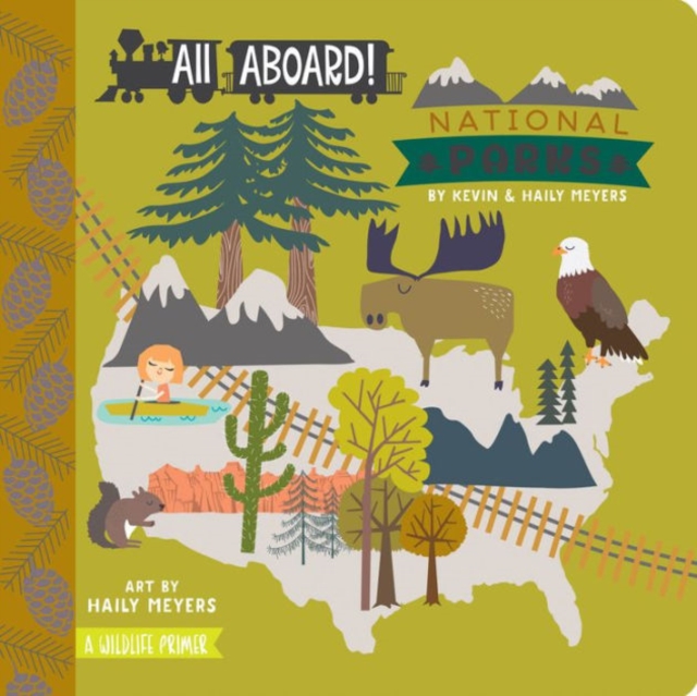 All Aboard! National Parks, Board book Book