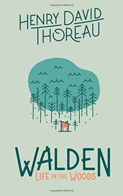 Walden: Life in the Woods : Life in the Woods, Hardback Book