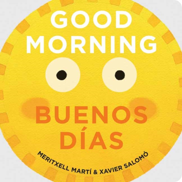 Good Morning - Buenos Dias, Board book Book